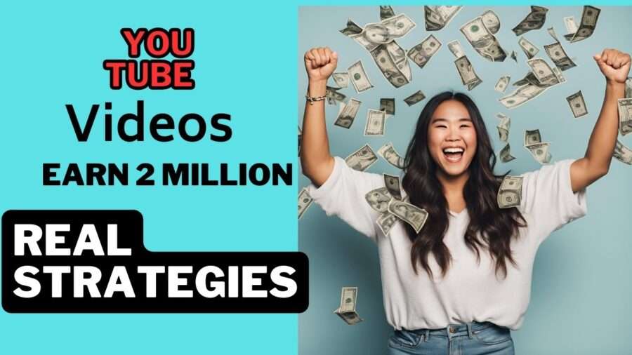 YouTube Videos Earn2Million Real Strategies